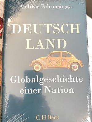 Bild des Verkufers fr Deutschland. Globalgeschichte einer Nation. zum Verkauf von Antiquariat Thomas Nonnenmacher