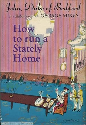 Bild des Verkufers fr How to Run a Stately Home zum Verkauf von Whiting Books