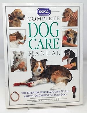 RSPCA Complete Dog Care Manual
