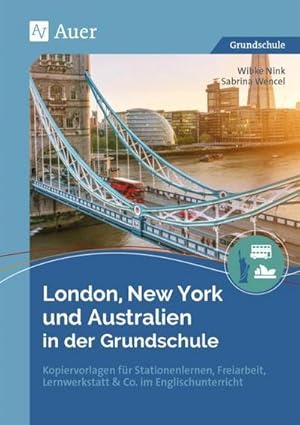 Bild des Verkufers fr London, New York und Australien in der Grundschule zum Verkauf von Rheinberg-Buch Andreas Meier eK