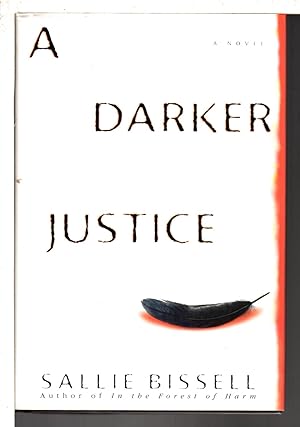 Seller image for A DARKER JUSTICE. for sale by Bookfever, IOBA  (Volk & Iiams)