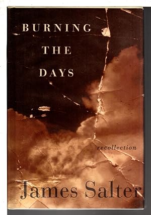 Imagen del vendedor de BURNING THE DAYS: Recollection. a la venta por Bookfever, IOBA  (Volk & Iiams)