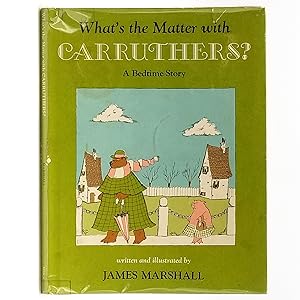 Imagen del vendedor de What's the Matter with Carruthers? A Bedtime Story a la venta por Boyd Used & Rare Books