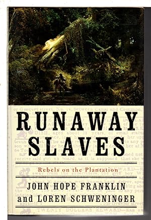 Seller image for RUNAWAY SLAVES: Rebels on the Plantation. for sale by Bookfever, IOBA  (Volk & Iiams)