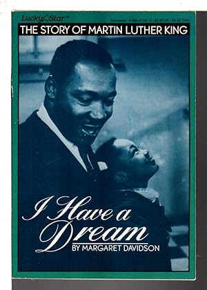 Bild des Verkufers fr I HAVE A DREAM: The Story of Martin Luther King. zum Verkauf von Bookfever, IOBA  (Volk & Iiams)