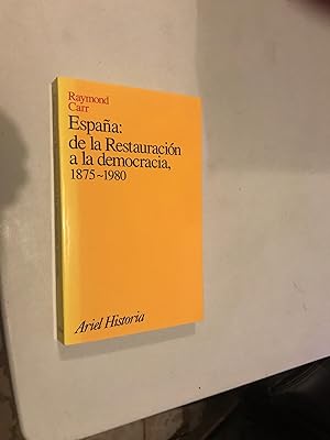 Image du vendeur pour Espaa: de la Restauracin a la democracia, 1875-1980 (Ariel Historia) mis en vente par Once Upon A Time