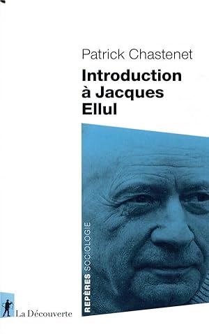 introduction à Jacques Ellul