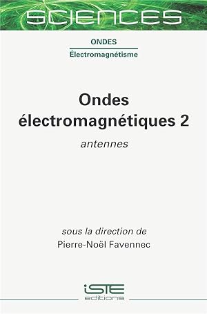 Immagine del venditore per ondes lectromagntiques t.2 ; antennes venduto da Chapitre.com : livres et presse ancienne