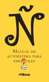 Seller image for . Manual de autoestima para espaoles for sale by AG Library