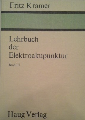 Lehrbuch der Elektroakupunktur; Teil: Bd. 3., Diagnostik und Therapie mit homöopathischen Mitteln