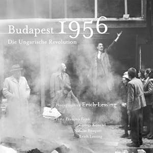 Image du vendeur pour Budapest 1956 - die ungarische Revolution. mis en vente par Antiquariat Buchseite