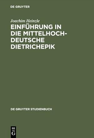 Bild des Verkufers fr Einfhrung in die mittelhochdeutsche Dietrichepik zum Verkauf von AHA-BUCH GmbH