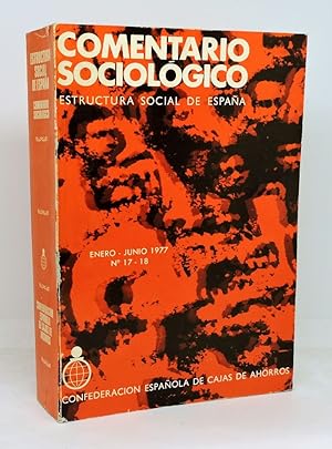 COMENTARIO SOCIOLÓGICO ENERO-JUNIO 1977 añoV nº17-18 Estructura social de España