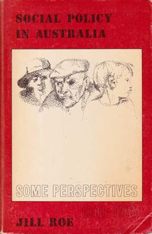 Imagen del vendedor de Social Policy in Australia: Some Perspectives 1901-1975 a la venta por Goulds Book Arcade, Sydney