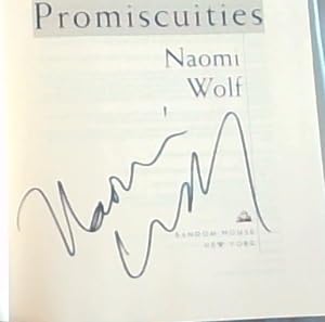 Image du vendeur pour Promiscuities : The Secret Struggle for Womanhood - (Signed by the author Naomi Wolf) mis en vente par Chapter 1