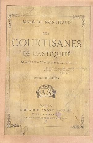 Les courtisanes de l'Antiquité : Marie-Magdeleine.