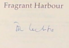 Imagen del vendedor de Fragrant Harbour - (Signed by the author John Lanchester) a la venta por Chapter 1