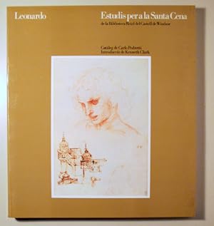 Seller image for LEONARDO. Estudis per a la Santa Cena - Barcelona 1984 - Il lustrat for sale by Llibres del Mirall