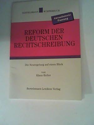 Image du vendeur pour Reform der Deutschen Rechtschreibung mis en vente par ANTIQUARIAT FRDEBUCH Inh.Michael Simon