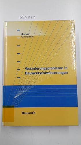 Imagen del vendedor de Versinterungsprobleme in Bauwerksentwsserungen. Tobias Gamisch ; Gerhard Girmscheid a la venta por Versand-Antiquariat Konrad von Agris e.K.