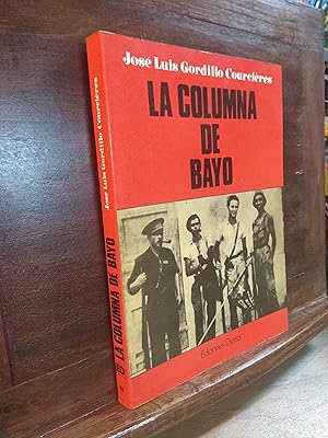 Imagen del vendedor de La columna de Bayo a la venta por Libros Antuano