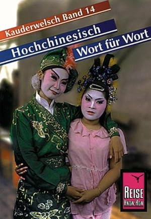 Immagine del venditore per Kauderwelsch, Hochchinesisch Wort fr Wort venduto da Gerald Wollermann