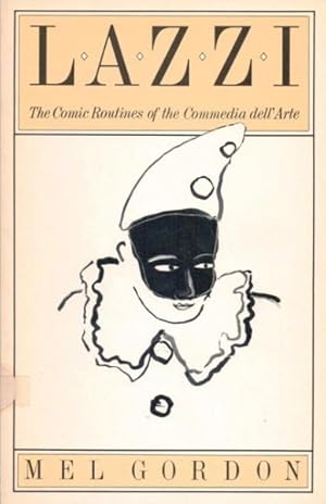 Seller image for Lazzi : The Comic Routines of the Commedia Dell'Arte for sale by GreatBookPrices