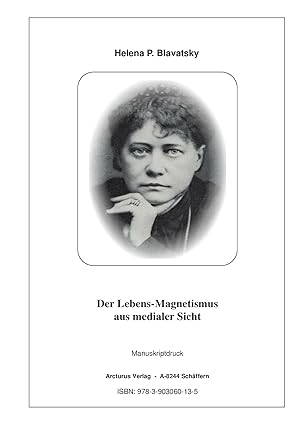 Seller image for Lebens-Magnetismus aus medialer Sicht for sale by Arcturus Verlag, Kurt J. Bruk