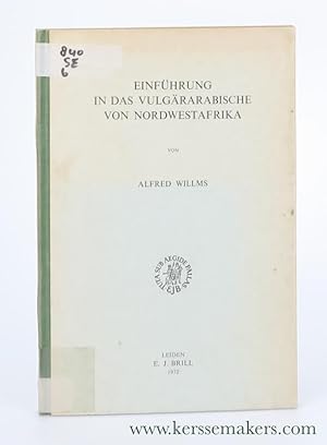 Imagen del vendedor de Einfhrung in das Vulgrarabische von Nordwestafrika. a la venta por Emile Kerssemakers ILAB