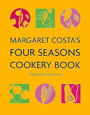 Seller image for Margaret Costa's Four Seasons Cookery Book for sale by GreatBookPricesUK