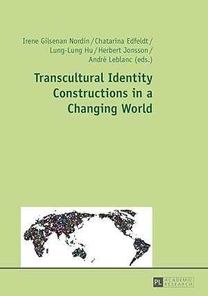 Image du vendeur pour Transcultural Identity Constructions in a Changing World mis en vente par moluna