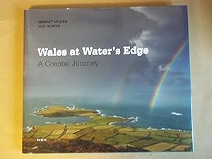 Seller image for Wales at Water's Edge - A Coastal Journey for sale by Carmarthenshire Rare Books