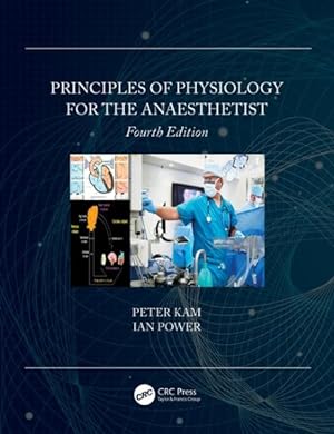 Imagen del vendedor de Principles of Physiology for the Anaesthetist a la venta por GreatBookPrices