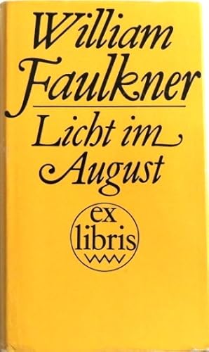 Bild des Verkufers fr Licht im August; Roman; zum Verkauf von Peter-Sodann-Bibliothek eG