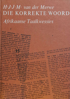 Die Korrekte Woord - Afrikaanse Taalkwessies