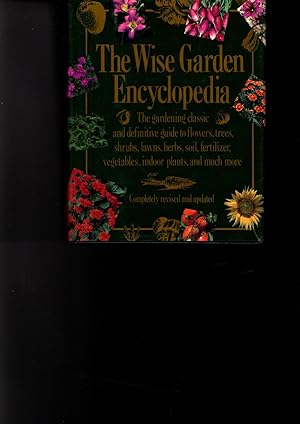 Seller image for THE WISE GARDEN ENCYCLOPEDIA for sale by iolibrocarmine