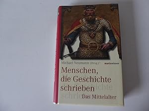 Seller image for Menschen, die Geschichte schrieben. Das Mittelalter. Marixwissen. Hardcover mit Schutzumschlag for sale by Deichkieker Bcherkiste