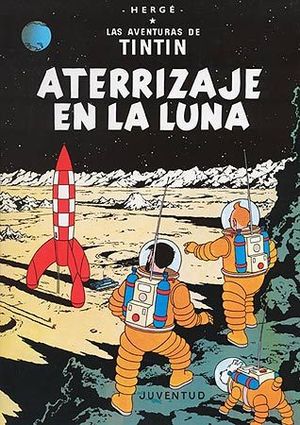 Imagen del vendedor de LAS AVENTURAS DE TINTIN 17: ATERRIZAJE EN LA LUNA a la venta por CENTRAL LIBRERA REAL FERROL