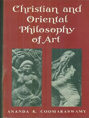 Seller image for Christian and oriental philosophy of art for sale by Miliardi di Parole
