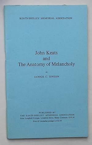 Immagine del venditore per JOHN KEATS AND THE ANATOMY OF MELANCHOLY. venduto da Our Kind Of Books