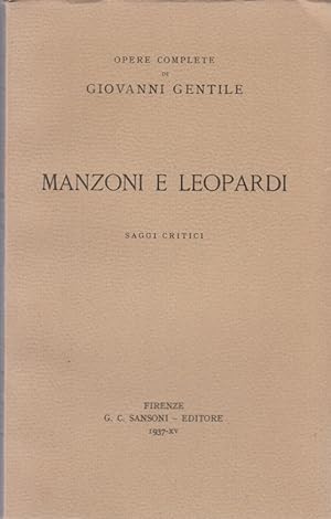 Manzoni e Leopardi. Saggi critici