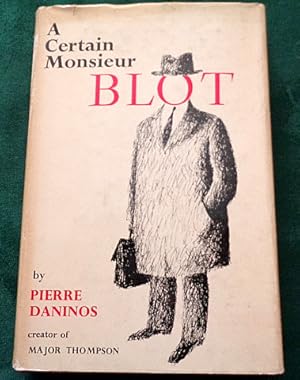 A Certain Monsieur Blot.