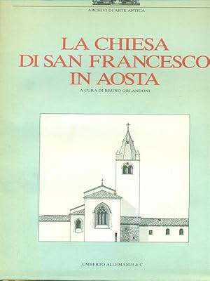 Imagen del vendedor de La chiesa di San Francesco in Aosta a la venta por Miliardi di Parole