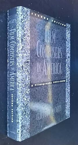 Film Composers in America: A Filmography, 1911-1970