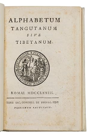 Alphabetum Tangutanum sive Tibetanum.Rome, Propaganda Fide, 1773. 8vo. With a folding table, prin...