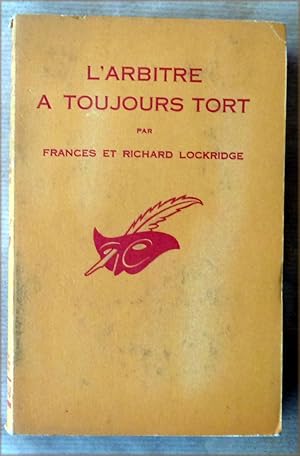 Imagen del vendedor de L'Arbitre a toujours tort. a la venta por librairie sciardet