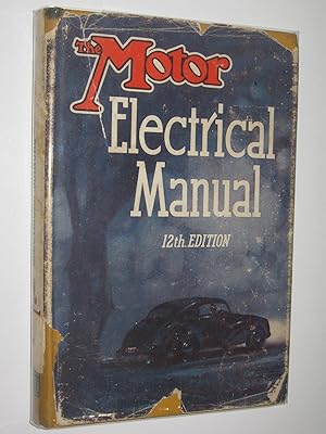 The Motor Electrical Manual