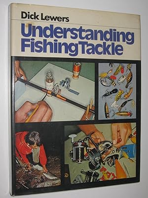 Understanding Fishing Tackle