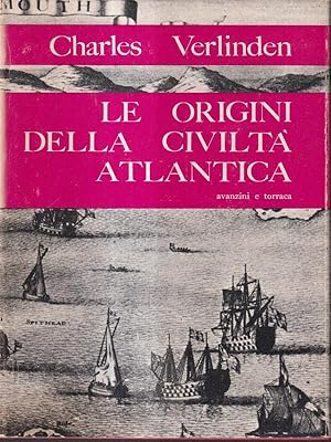 Image du vendeur pour Le origini della civilta' atlantica mis en vente par Librodifaccia