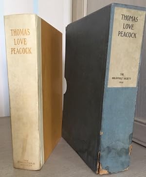 Thomas Love Peacock; Letters To Edward Hookham And Percy B. Shelley With Fragments And Unpublishe...